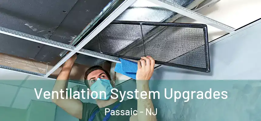 Ventilation System Upgrades Passaic - NJ